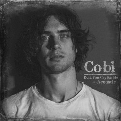 Don’t You Cry for Me (acoustic)
