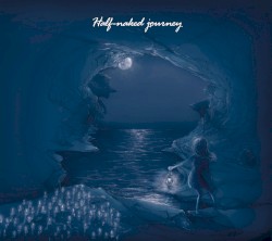 Half-naked Journey