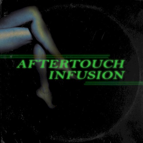 Aftertouch Infusion