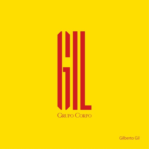 GIL (Trilha Sonora Original do Espetáculo do Grupo Corpo)