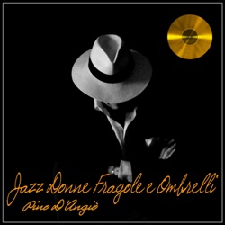 Jazz donne fragole & Ombrelli