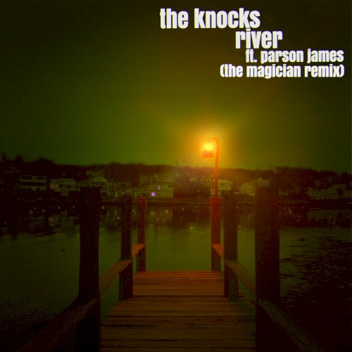 River (The Magician Extended Remix)