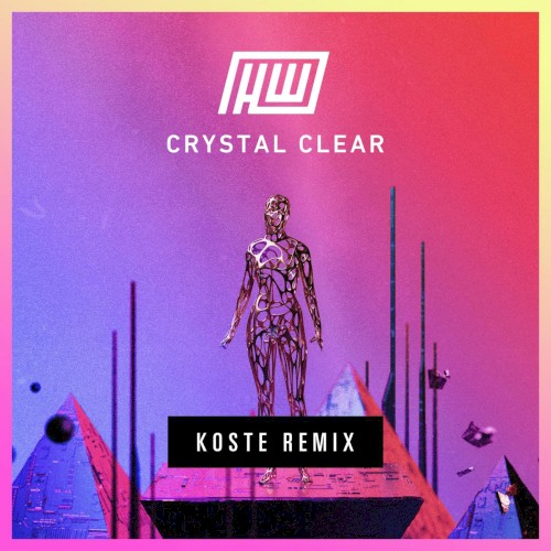 Crystal Clear (Koste remix)