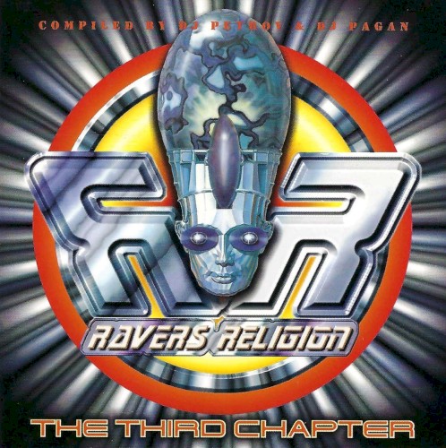 Ravers Religion, The Third Chapter
