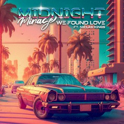 We Found Love