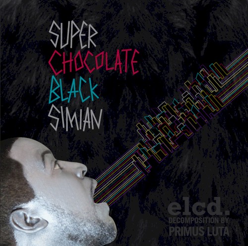 Super Chocolate Black Simian / ISK