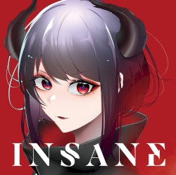 INSANE