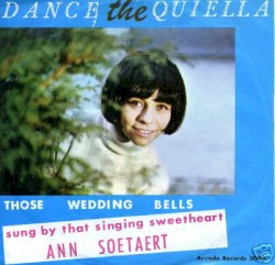 Dance the Quiella / Those Wedding Bells