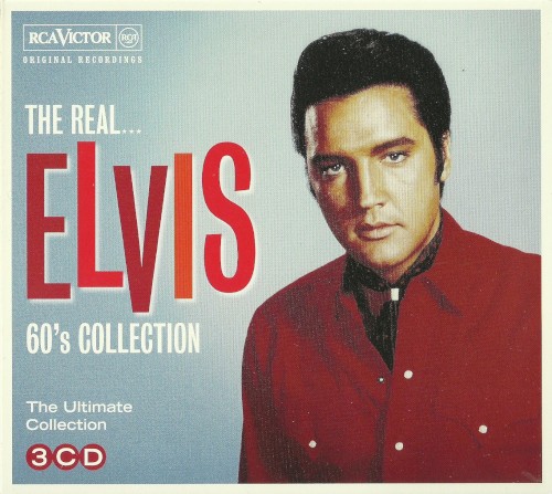 The Real… Elvis 60’s Collection
