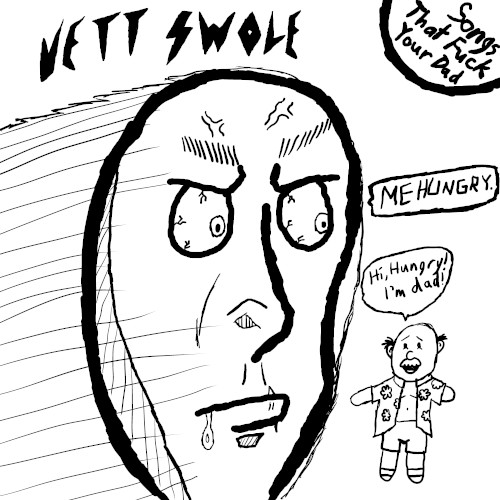 Songs That Fuck Your Dad