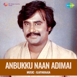 Anbukku Naan Adimai