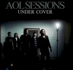 AOL Sessions: Under Cover