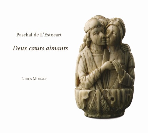 Deux cœurs aimants: Sacrae Cantiones (1582): Chansons, Ode, Psalms and Motets with 3 to 7 voices
