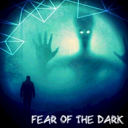 Fear of the Dark