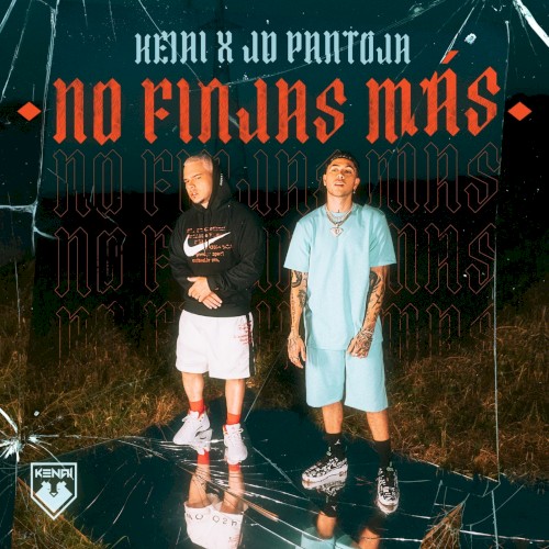 No finjas más