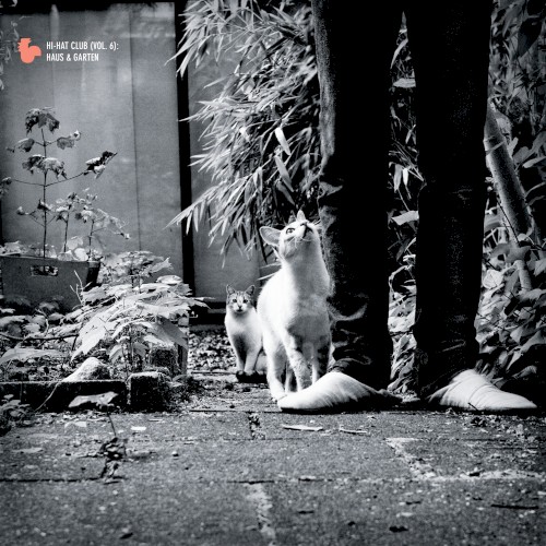 Hi‐Hat Club (Vol. 6): Haus & Garten