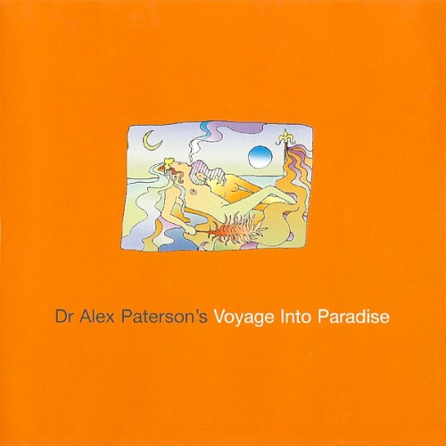 Dr. Alex Paterson’s Voyage Into Paradise