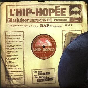 L'Hip-Hopée : La grande épopée du rap Français, Volume 1