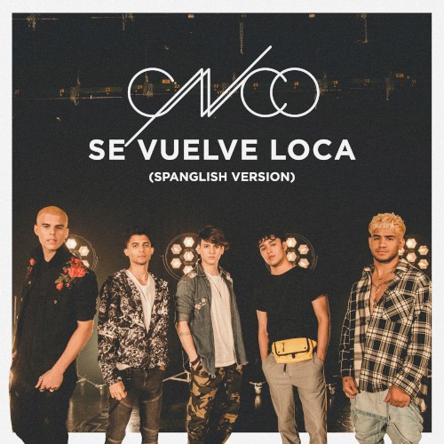 Se vuelve loca (Spanglish version)