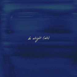 be alright (solo)