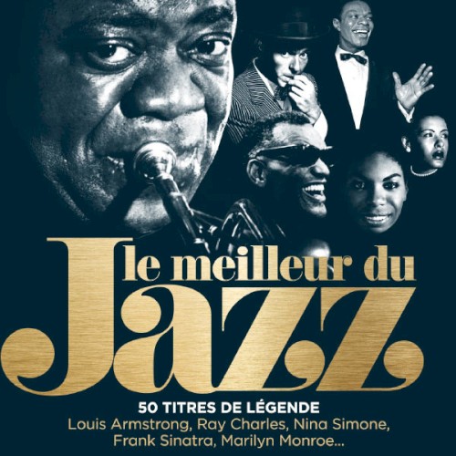 Le Meilleur du jazz - 50 Titres de légende