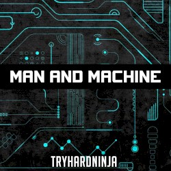 Man and Machine