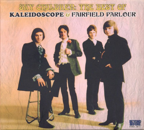 Sky Children: The Best of Kaleidoscope & Fairfield Parlour