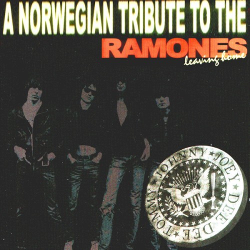 Leaving Home - A Norwegian Tribute to the Ramones