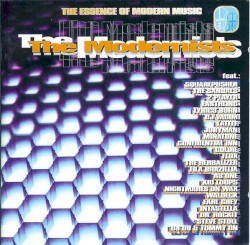 The Modernists: The Essence of Modern Music