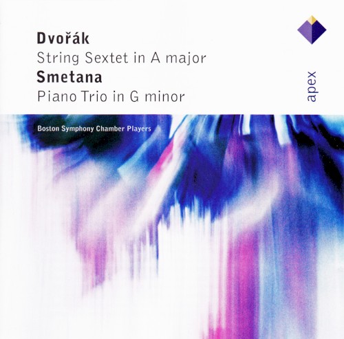 Dvořák: String Sextet in A major / Smetana: Piano Trio in G minor