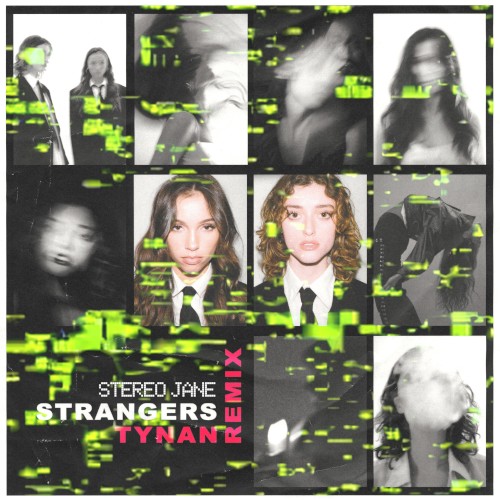 Strangers (TYNAN remix)