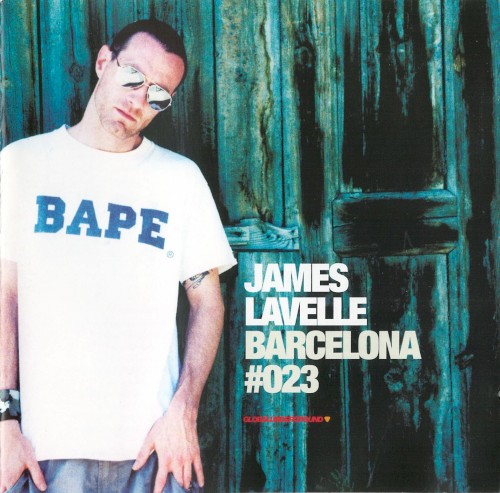 Global Underground 023: James Lavelle in Barcelona