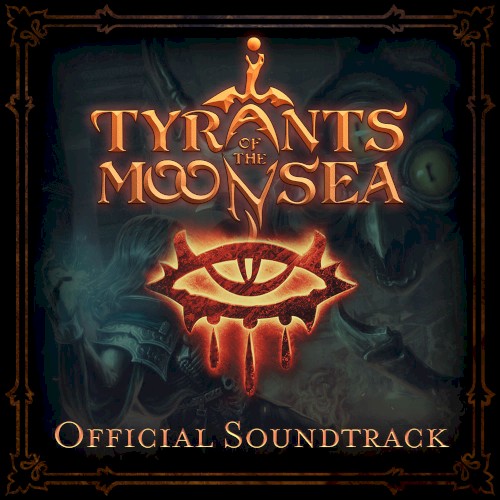 Neverwinter Nights: Enhanced Edition Tyrants of the Moonsea Official Soundtrack