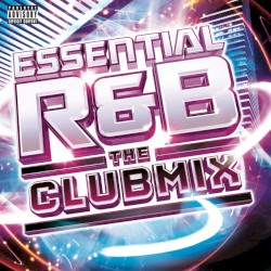 Essential R&B: The Clubmix