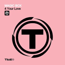 4 Your Love