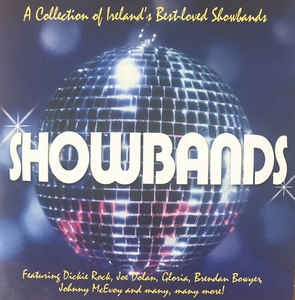 Showbands: A Collection of Ireland’s Best‐Loved Showbands