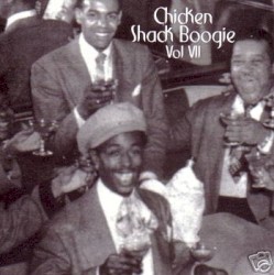 Chicken Shack Boogie, Volume 7