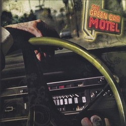 The Green Car Motel