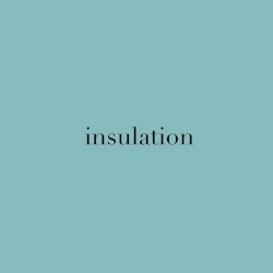 insulation