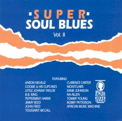 Super Soul Blues, Volume II
