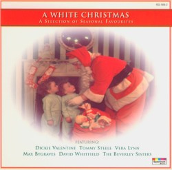 A White Christmas: A Selection Of Seasonal Favorites