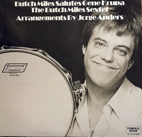 Butch Miles Salutes Gene Krupa