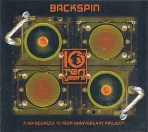 Backspin: A Six Degrees 10 Year Anniversary Project