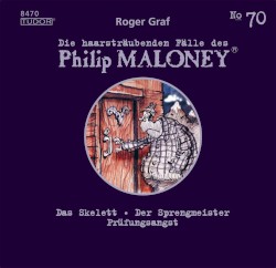 Die haarsträubenden Fälle des Philip Maloney, N° 70