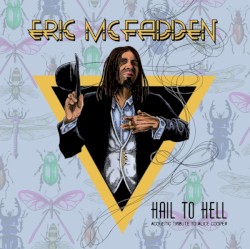 Hail To Hell - An Acoustic Tribute To Alice Cooper