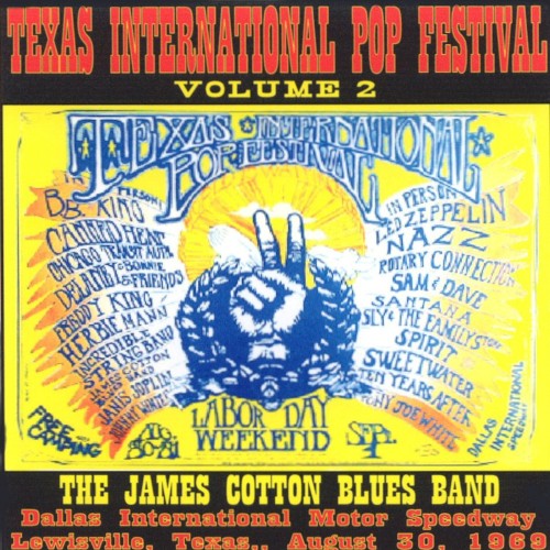 1969-08-30: Texas International Pop Festival Vol. 2: Lewisville, Texas, USA