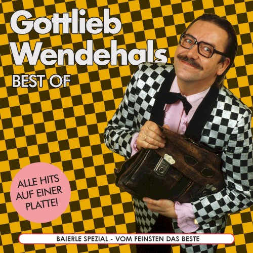Best of Gottlieb Wendehals