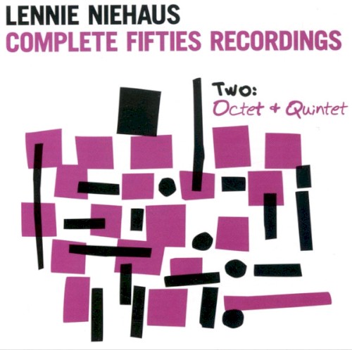 Complete Fifties Recordings Two: Octet + Quintet