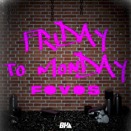 Friday to Monday