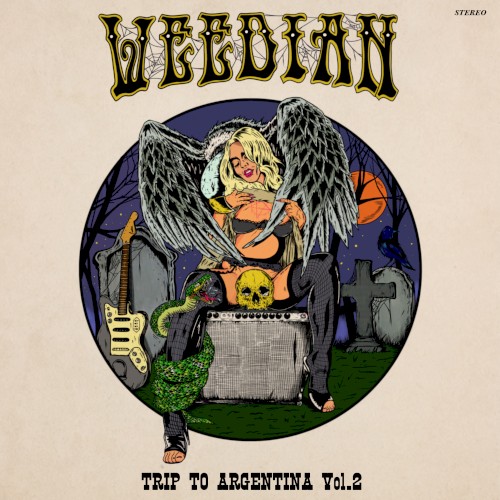 Weedian: Trip to Argentina, Vol. 2